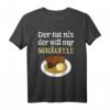 Der tut nix, der will nur Schäufele - Witziges Franken T-Shirt für Schäufele-Liebhaber & Franken-Fans