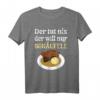 Der tut nix, der will nur Schäufele - Witziges Franken T-Shirt für Schäufele-Liebhaber & Franken-Fans