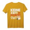 Kegeln Keine Zeit Die Kegelbahn Ruft Geschenk T-Shirt  Witziges Kegelsport-Shirt für Hobbykegler, Kegelclub und Bowling-Fans