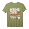Kegeln Keine Zeit Die Kegelbahn Ruft Geschenk T-Shirt  Witziges Kegelsport-Shirt für Hobbykegler, Kegelclub und Bowling-Fans