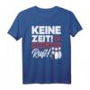 Kegeln Keine Zeit Die Kegelbahn Ruft Geschenk T-Shirt  Witziges Kegelsport-Shirt für Hobbykegler, Kegelclub und Bowling-Fans