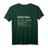 Lustiges Kristina T-Shirt mit Name & Witz Spruch  Perfektes Geschenk für Frauen zum Geburtstag, Weihnachten & Muttertag