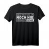 Martin Rütter Das Hat Sie Ja Noch Nie Gemacht T-Shirt  Humorvolles Hundetrainer Shirt für Hundeliebhaber und Fans