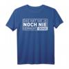 Martin Rütter Das Hat Sie Ja Noch Nie Gemacht T-Shirt  Humorvolles Hundetrainer Shirt für Hundeliebhaber und Fans