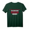 Ich habe mich umgesehen: Ich bin der geilste hier! - Lustiges Spruch T-Shirt für Freunde mit Humor