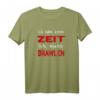 Ich habe keine Zeit ich muss Brawlen T-Shirt  Lustiges Gaming Outfit für Videospiel- und Strategiespielfans, perfekt als Weihnachts- oder Geburtstagsgeschenk