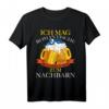 Ich mag romantische Spaziergänge zum Nachbarn T-Shirt  Lustiges Geschenk für Hausparty, Nachbarn und Bierliebhaber