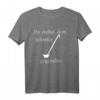 Du stehst dem Schöpfer gegenüber T-Shirt - Lustiges Arbeitsoutfit für Frauen und Männer mit Humor
