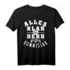 Alles klar Herr Kommissar T-Shirt  Humoriges Polizeidesign für Krimi- und Polizei-Fans