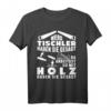 Tischler T-Shirt mit lustigem Spruch  Perfektes Geschenk für Handwerker, Gesellen & Meister beim Sägen, Hobeln & Drechseln