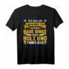 Herren Schreiner T-Shirt - Ich Baue Dinge Aus Holz Und Mag Bier Geschenkidee für Tischler, Zimmermann & Handwerker