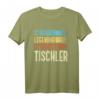Tischler - Stark Legendär Attraktiv T-Shirt für Männer | Lustiges Berufsmotiv für Ausbildung, Prüfung & Geburtstag