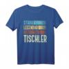 Tischler - Stark Legendär Attraktiv T-Shirt für Männer | Lustiges Berufsmotiv für Ausbildung, Prüfung & Geburtstag