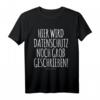 Lustiges DSGVO Datenschutzbeauftragter Sarkasmus Outfit T-Shirt  Perfektes Geschenk für Datenschutzexperten und Berufstätige