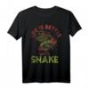 Zoo-Wächter mit Schlangenmotiv im Vintage-Stil  Life Is Better With A Snake T-Shirt, ideales Geschenk für Reptilien- und Tierliebhaber