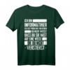 Ich bin Informatiker - Lustiges Nerd Programmierer Spruch T-Shirt für Entwickler, Admins & Webdesigner zum Geburtstag & Weihnachten