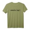 console.log() JavaScript/Web-Entwickler Schwarzes Textdesign T-Shirt  Perfekt für Programmierer, Tech-Konferenzen & Nerds
