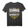 Techniker T-Shirt Lustiges Superhelden Beruf Spruch Geschenk  Perfektes Geschenk für Kollegen, Mitarbeiter & Helden im Job