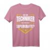 Techniker T-Shirt Lustiges Superhelden Beruf Spruch Geschenk  Perfektes Geschenk für Kollegen, Mitarbeiter & Helden im Job