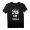 Lustiges Wohnwagen T-Shirt für Frauen - Wein-Schlaf im Caravan, Camping- und Caravan-Geschenk für Weihnachten & Geburtstag