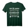 Herren 30 Jahre Zimmermann & Dachdecker Geschenk T-Shirt - Lustiges Handwerker Outfit für den Geburtstag