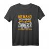 Handwerker Meister Zunftkleidung Zimmermann Geschenk T-Shirt mit Lustigem Spruch  Perfekt für Kollegen, Ehemann & Geburtstag