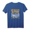 Handwerker Meister Zunftkleidung Zimmermann Geschenk T-Shirt mit Lustigem Spruch  Perfekt für Kollegen, Ehemann & Geburtstag
