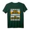 Herren Zimmerer T-Shirt mit Lustigem Spruch  Berufssprüche Motiv, Perfekt für Arbeit & Freizeit, Geschenk für Zimmerer