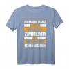 Herren Zimmerer T-Shirt mit Lustigem Spruch  Berufssprüche Motiv, Perfekt für Arbeit & Freizeit, Geschenk für Zimmerer