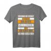 Herren Zimmerer T-Shirt mit Lustigem Spruch  Berufssprüche Motiv, Perfekt für Arbeit & Freizeit, Geschenk für Zimmerer